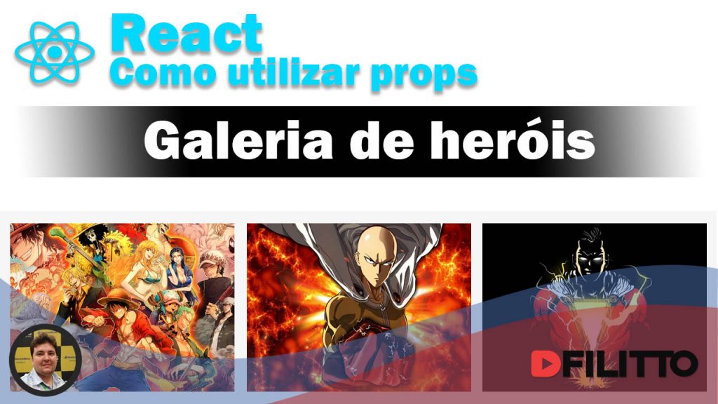 React props - Galeria de heróis