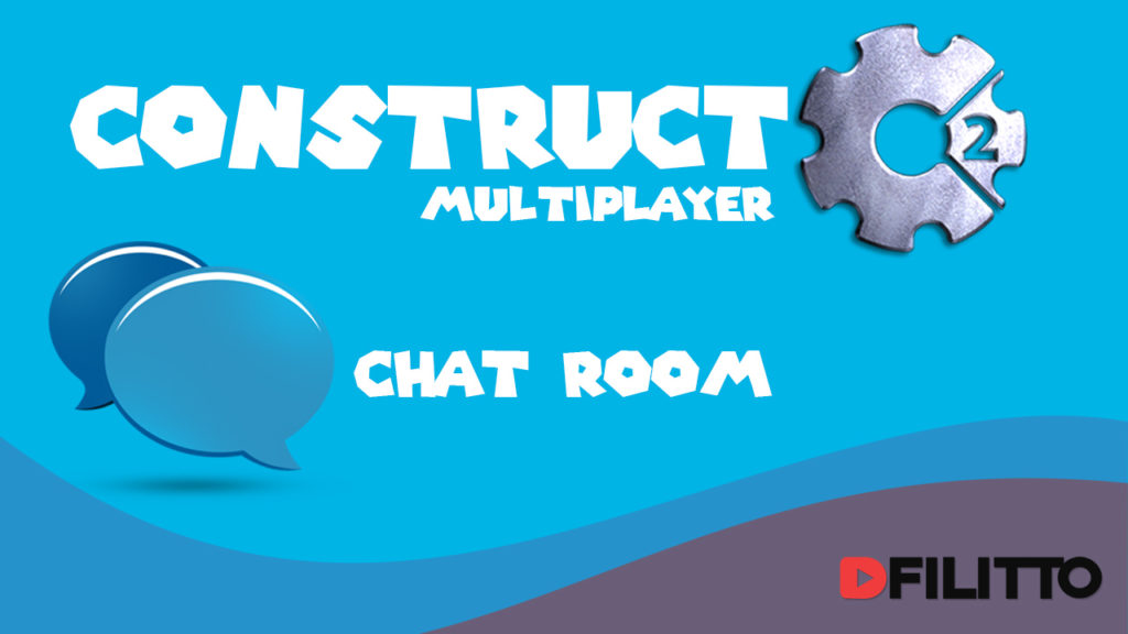 Construct 2 - ChatRoom