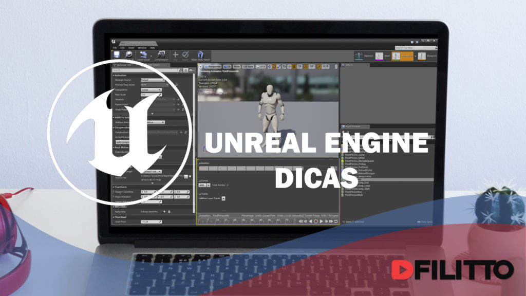 Unreal - dicas