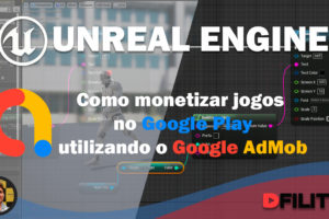 Unreal Engine - Como monetizar jogos no Google Play utilizando o AdMob