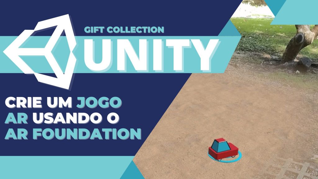 Realidade Aumentada na Unity -Gift Collecton Car Game