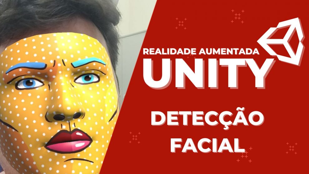 Detecção Facial em RA na Unity
