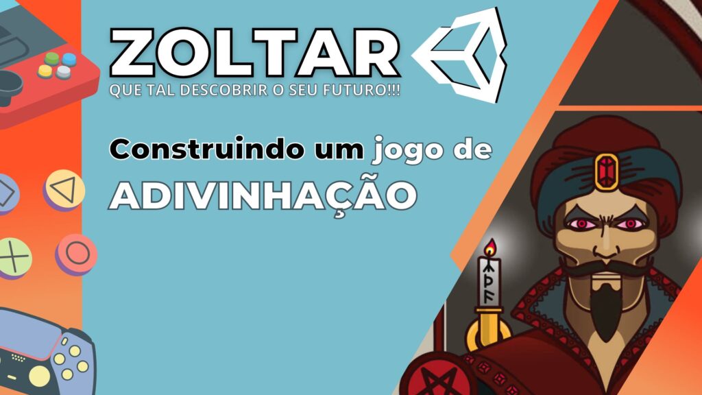 Unity - Construindo o jogo da adivinhação (Zoltar)