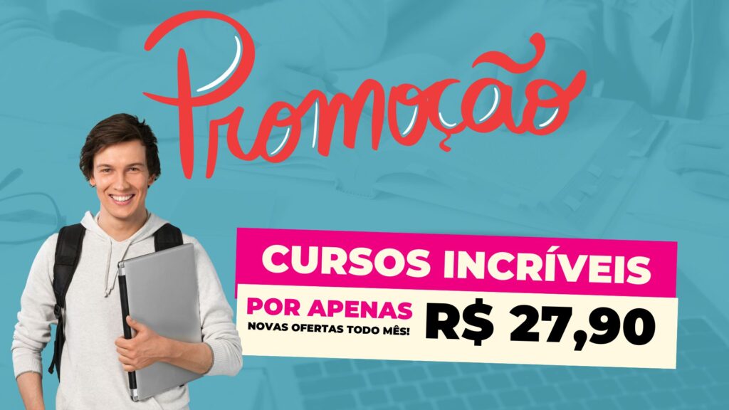 Promoção: Cursos incríveis por apenas R$27,90