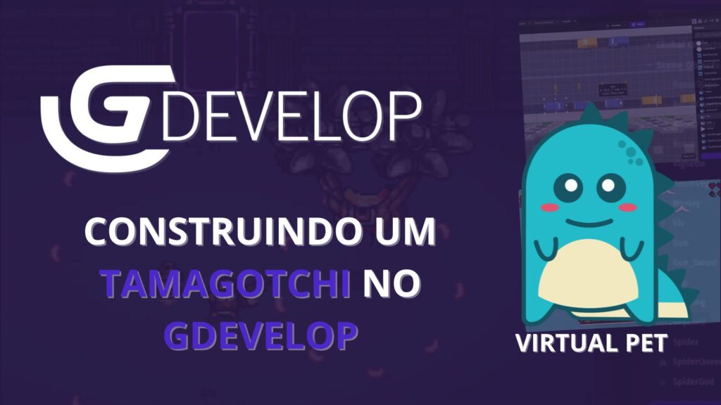 GDevelop: Construindo um Tamagotchi